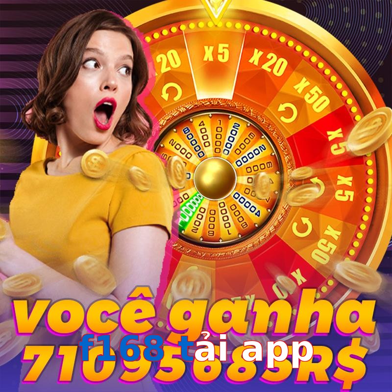 f168 tải app