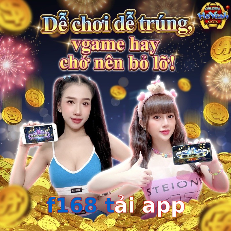 f168 tải app