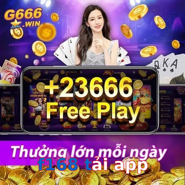 f168 tải app