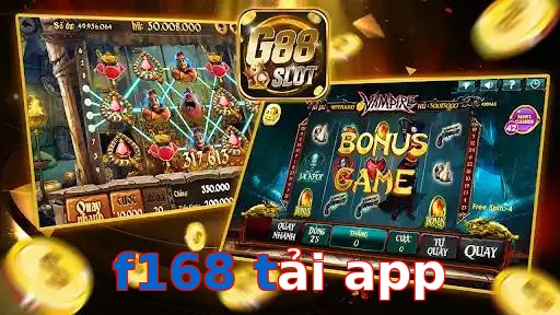 f168 tải app