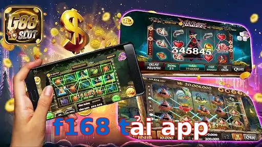 f168 tải app