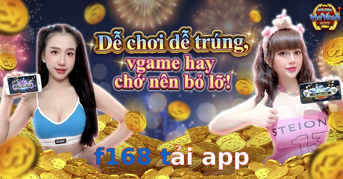 f168 tải app