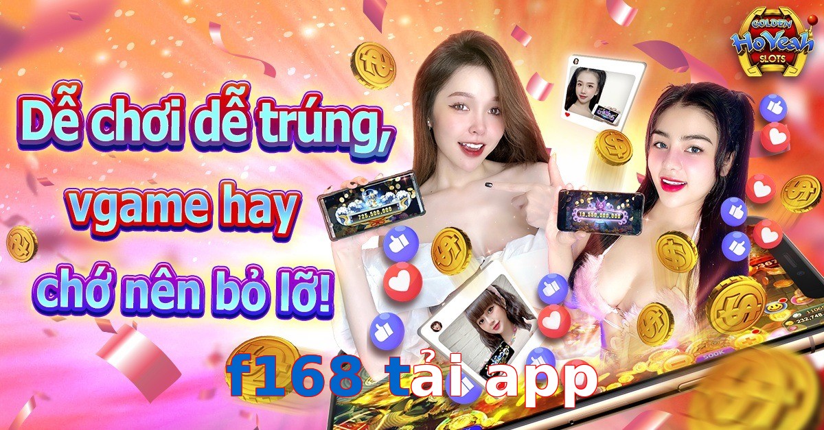 f168 tải app